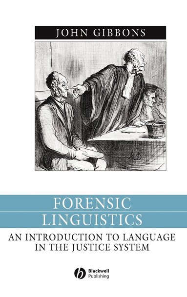 John Gibbons - Forensic Linguistics, Inbunden
