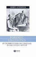 John Gibbons - Forensic Linguistics, Häftad