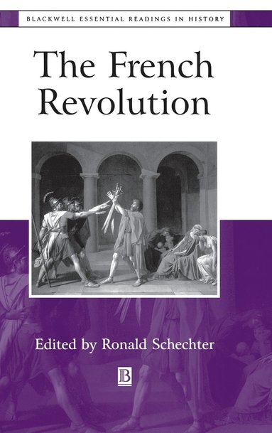 Schechter, Ronald Schechter - French Revolution, Inbunden