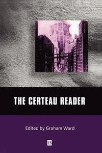 bokomslag The Certeau Reader