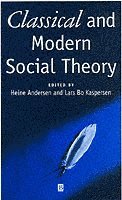 Andersen, Kaspersen, Heine Anderson, Lars Bo Kaspersen - Classical and Modern Social Theory, Häftad