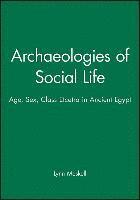Archaeologies of Social Life