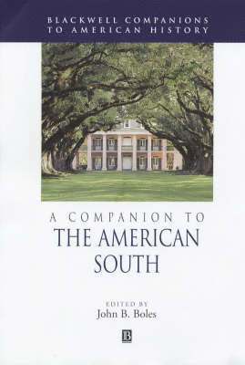 John B. Boles - Companion to the American South, Inbunden