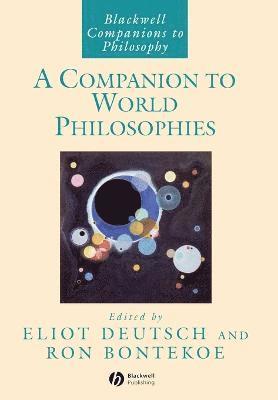 Deutsch, Bontekoe, Eliot Deutsch, Ron Bontekoe - Companion to World Philosophies, Häftad