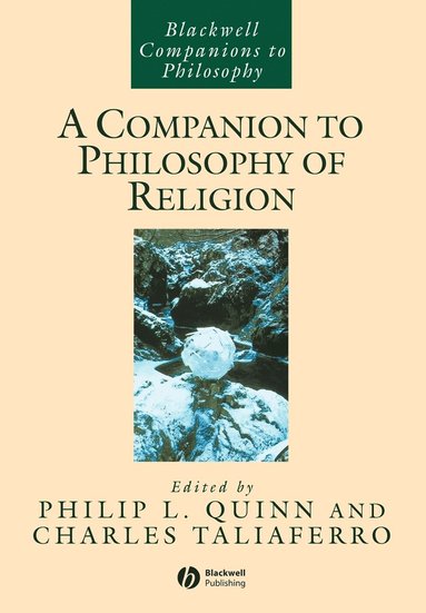 Quinn, Taliaferro, Philip L. Quinn, Charles Taliaferro - Companion to Philosophy of Religion, Häftad