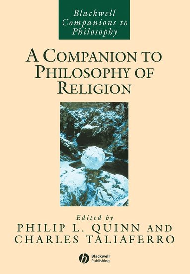 bokomslag A Companion to Philosophy of Religion