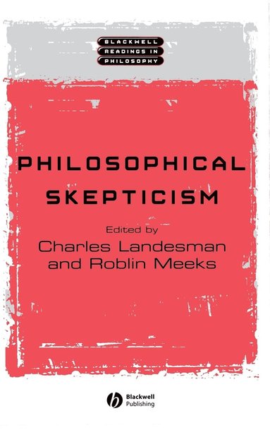 Landesman, Meeks, Charles Landesman, Roblin Meeks - Philosophical Skepticism, Inbunden