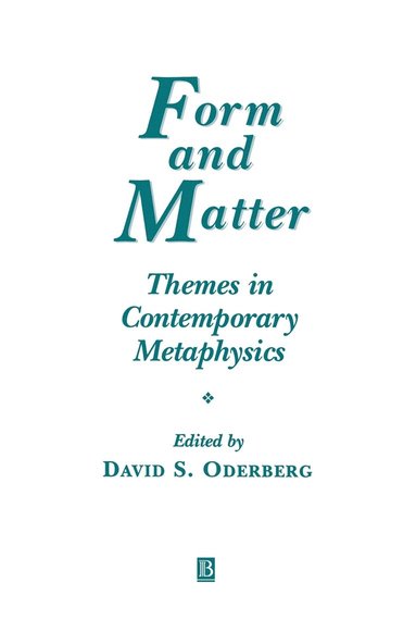 Oderbert, David S. Oderberg - Form and Matter, Häftad