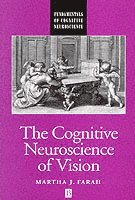bokomslag The Cognitive Neuroscience of Vision