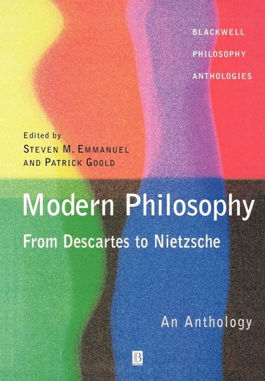 Emmanuel, Goold, Steven M. Emmanuel, Patrick Goold - Modern Philosophy - From Descartes to Nietzsche, Häftad