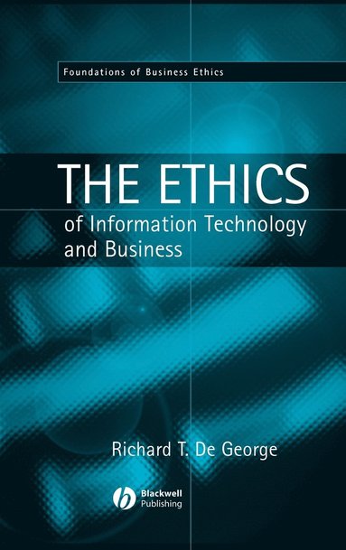 bokomslag The Ethics of Information Technology and Business