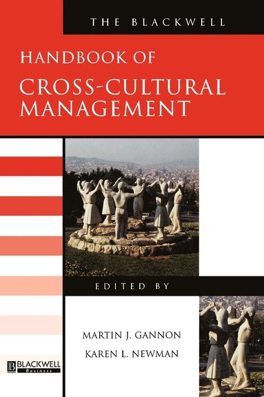 Gannon, Kl Newman Kl, Martin J. Gannon, Karen Newman - Blackwell Handbook of Cross-Cultural Management, Inbunden