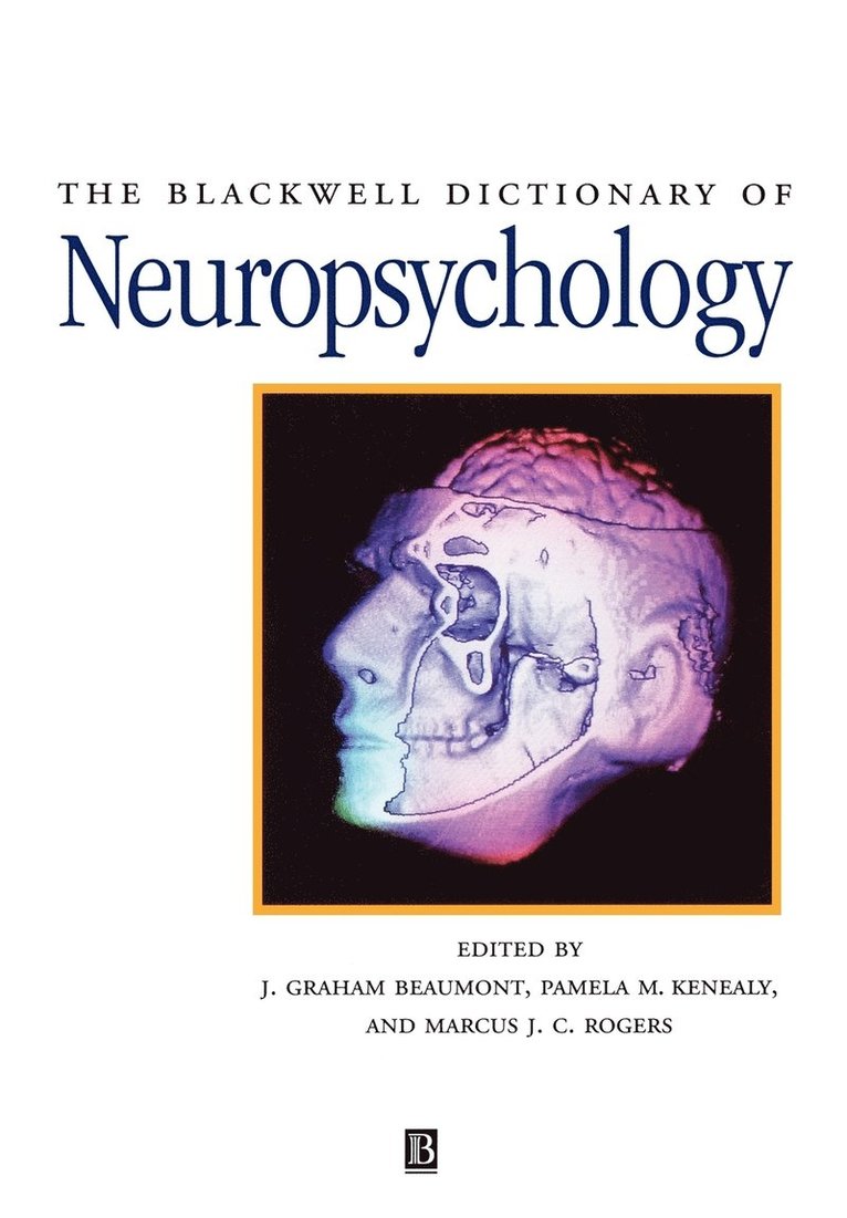 The Blackwell Dictionary of Neuropsychology 1