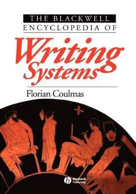 bokomslag Blackwell Encyclopedia of Writing Systems