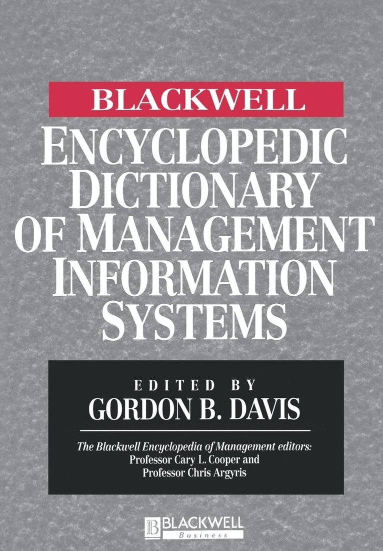 Gordon B. Davis, Gordon Bitter Davis, Gordon B Davis - Blackwell Encyclopedic Dictionary of Management Information Systems, Häftad