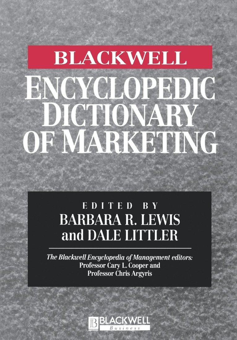 The Blackwell Encyclopedic Dictionary of Marketing 1