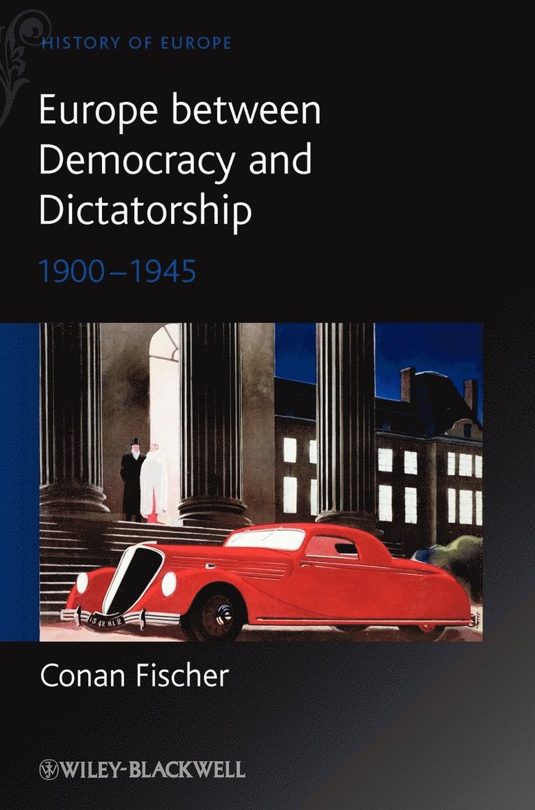 Europe between Democracy and Dictatorship 1