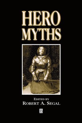 Esther Ed. Segal, Esther Ed Segal, Robert A. Segal - Hero Myths, Inbunden