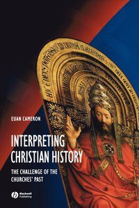 bokomslag Interpreting Christian History