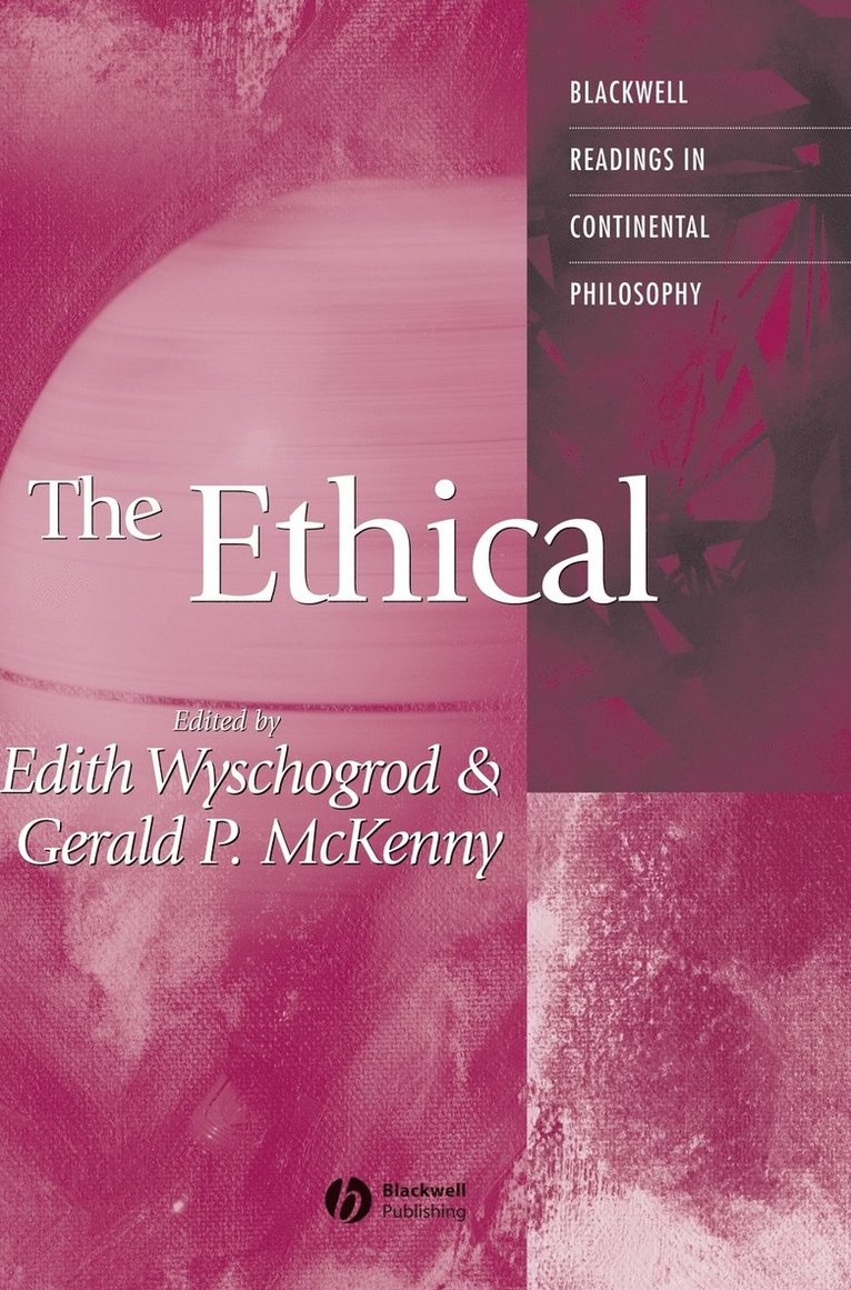 Wyschogrod, McKenny, Edith Wyschogrod, Gerald McKenny, Gerald Mckenny - Ethical, Inbunden
