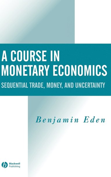 bokomslag Course in Monetary Economics