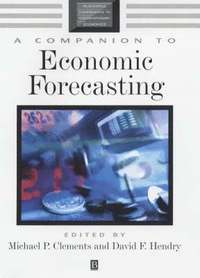 bokomslag A Companion to Economic Forecasting