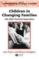 bokomslag Children in Changing Families - Life After Parental Separation