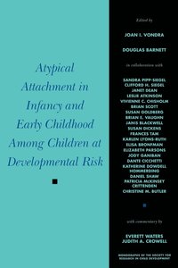 bokomslag Atypical Attachment in Infancy and Early Childhood Among Children at Developmental Risk