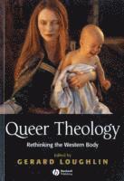 Loughlin, Gerard Loughlin, Gerard (University of Durham) Loughlin - Queer Theology, Häftad