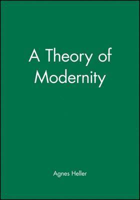 bokomslag A Theory of Modernity