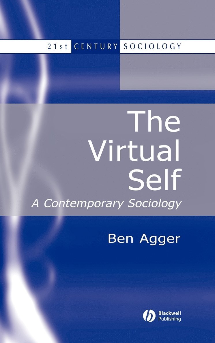 Ben Agger, Agger - Virtual Self, Inbunden