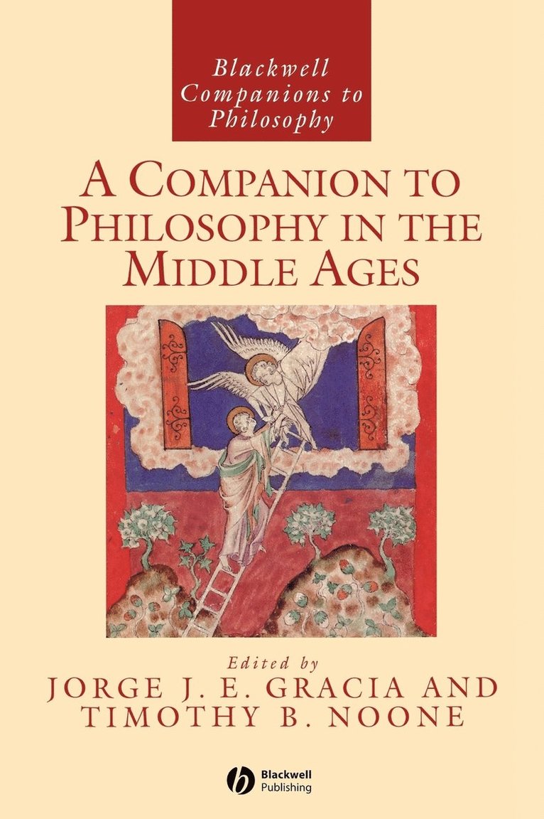 GRACIA, Noone, Jorge J. E. Gracia, Timothy B. Noone, Jorge J E Gracia, Timothy B Noone - Companion to Philosophy in the Middle Ages, Inbunden