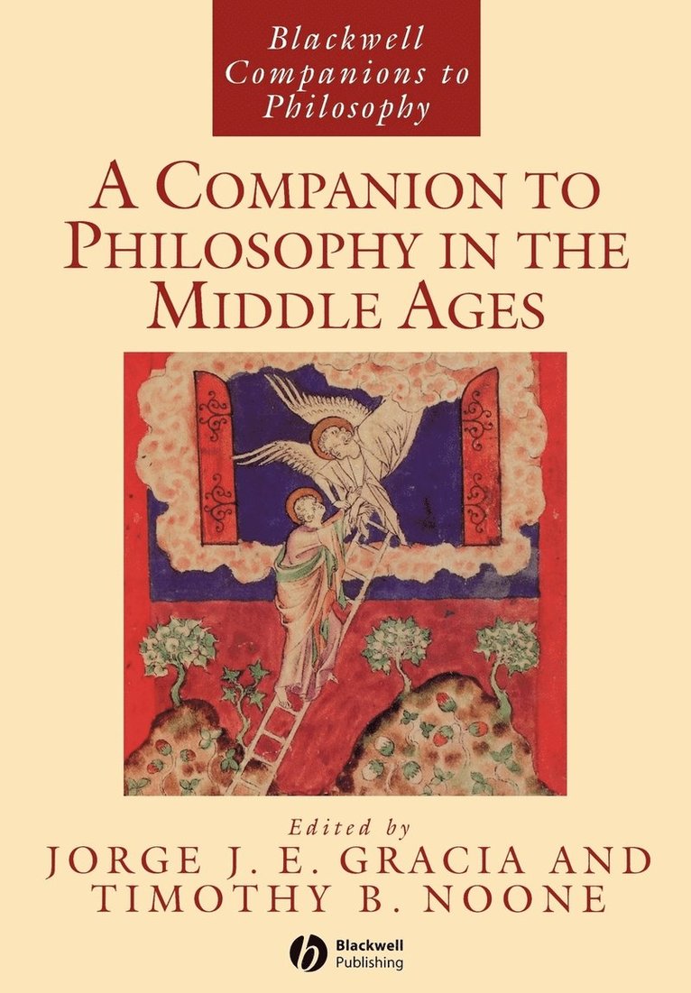 Gracia, Noone, Jorge J. E. Gracia, Timothy B. Noone, Buffalo) Gracia, Jorge J. E. (State University of New York, Timothy B. (Catholic University of America) Noone, Jorge J E Gracia, Timothy B Noone - Companion to Philosophy in the Middle Ages, Häftad