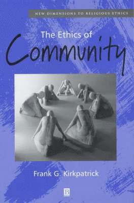 bokomslag The Ethics of Community