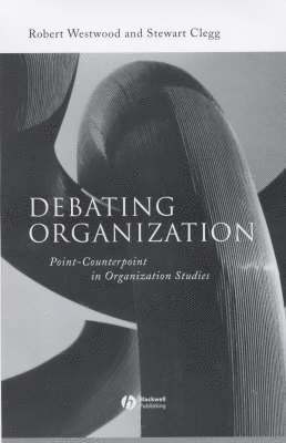 Robert Westwood, Stewart Clegg - Debating Organization, Inbunden