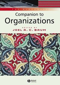 bokomslag Blackwell Companion to Organizations