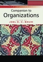 bokomslag The Blackwell Companion to Organizations