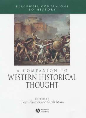 Lloyd Kramer, Sarah Maza - Companion to Western Historical Thought, Inbunden