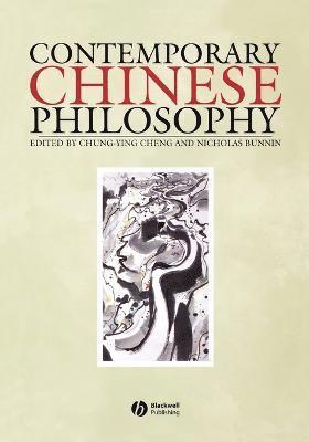 Cheng, Bunnin, Chung-Ying Cheng, Nicholas Bunnin - Contemporary Chinese Philosophy, Häftad