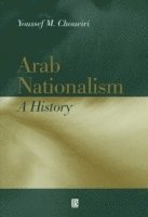 bokomslag Arab Nationalism: A History