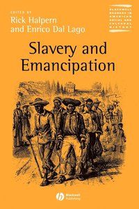 bokomslag Slavery and Emancipation