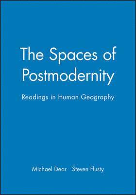 bokomslag The Spaces of Postmodernity