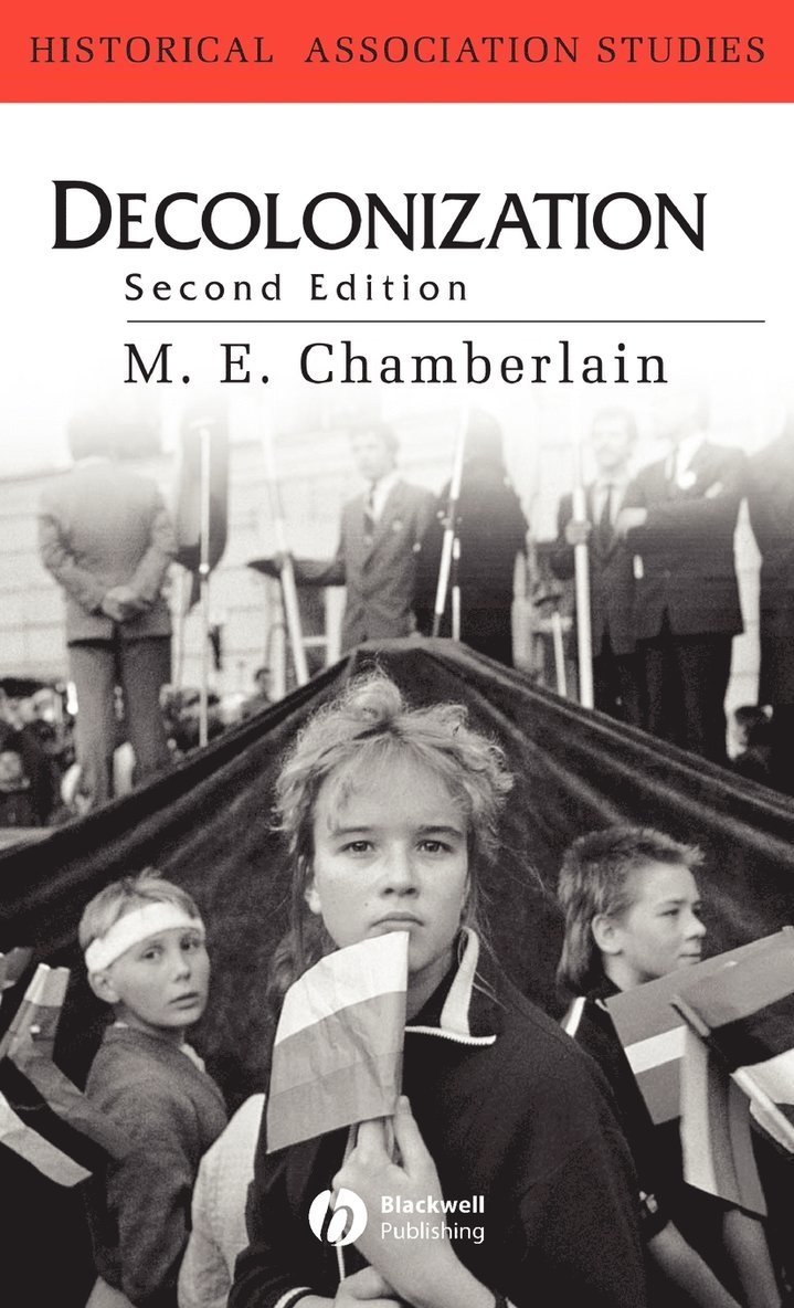 M. E. Chamberlain, Chamberlain - Decolonization, Inbunden