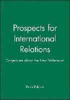 bokomslag Prospects for International Relations