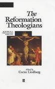 bokomslag The Reformation Theologians