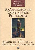bokomslag A Companion to Continental Philosophy