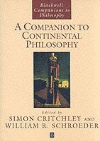 CRITCHLEY, Schroeder, Simon Critchley, William R. Schroeder, Simon (University of Essex) Critchley, William R. (University of Illinois) Schroeder, William R Schroeder - Companion to Continental Philosophy, Häftad