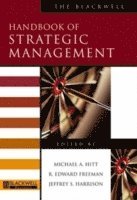 Michael A. Hitt, R. Edward Freeman, Jeffrey S. Harrison - Blackwell Handbook of Strategic Management, Häftad