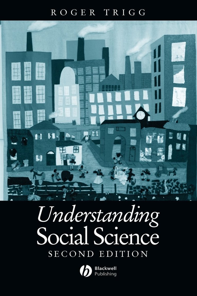 Roger Trigg, Trigg - Understanding Social Science, Häftad