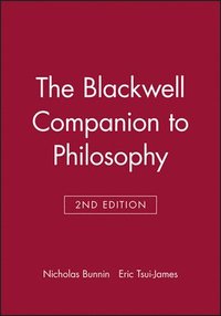 bokomslag The Blackwell Companion to Philosophy